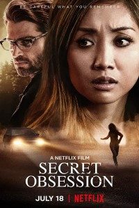 Download Secret Obsession (2019) Dual Audio (Hindi-English) 480p [300MB] || 720p [1GB] || 1080p [1.85GB]