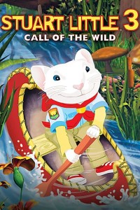 Download Stuart Little 3 Call Of The Wild (2005) Dual Audio (Hindi-English) 480p [250MB] || 720p [600MB] || 1080p [1.6GB]