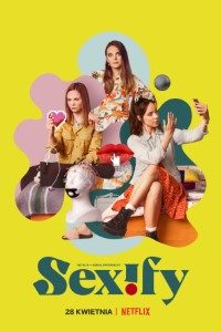 Download Netflix Sexify (Season 1-2) Dual Audio {English-Polish} With Esubs WeB-DL 720p [380MB] || 1080p [1.5GB]