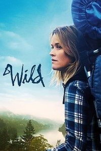 Download Wild (2014) {English With Subtitles} 480p [350MB] || 720p [800MB] || 1080p [1.8GB]