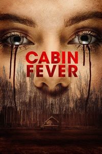 Download Cabin Fever (2016) Dual Audio (Hindi-English) Esubs Bluray 480p [350MB] || 720p [860MB] || 1080p [1.7GB]