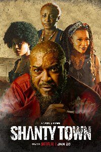 Download Shanty Town (Season 1) {English With Subtitles} WeB-DL 720p [170MB] || 1080p [1.6GB]