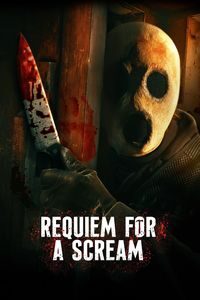 Download Requiem for a Scream (2022) (English) WeB-DL 480p [240MB] || 720p [650MB] || 1080p [1.4GB]