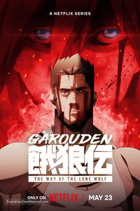 Download Garouden: The Way Of The Lone Wolf (Season 1) (Hindi-English-Japanese) Web-Dl 480p [90MB] || 720p [270MB] || 1080p [600MB]