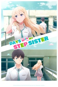 Download Days with My Stepsister (Season 1) [S01E09 Added] Dual Audio {Hindi-Japanese} WeB-DL 480p [80MB] || 720p [140MB] || 1080p [470MB]