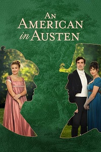 Download An American in Austen (2024) {English With Subtitles} 480p [300MB] || 720p [700MB] || 1080p [1.7GB]