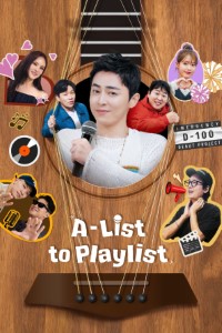 Download A-List to Playlist (Season 1) Dual Audio {English-Korean} WeB-DL 720p [400MB] || 1080p [900MB]