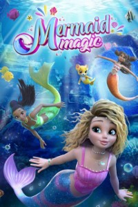 Download Mermaid Magic (Season 1) {English Audio With Subtitles} WeB-DL 720p [210MB] || 1080p [1GB]