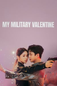 Download My Military Valentine (Season 1) {Korean With Subtitles} WeB-DL 720p [180MB] || 1080p [320MB]