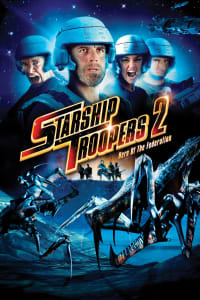 Download Starship Troopers 2 Hero of The Federation (2004) Dual Audio {Hindi-English} Esubs BluRay 480p [303MB] || 720p [887MB] || 1080p [1.9GB]