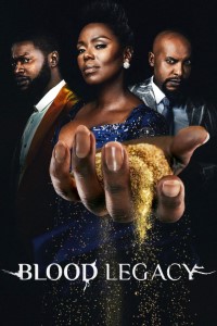 Download Blood Legacy (Season 1) Dual Audio {English-Zulu} WeB-DL 720p [230MB] || 1080p [1.1GB]