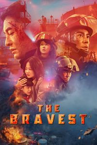 Download The Bravest (2019) Multi Audio {Hindi-English-Chinese} BluRay 480p [510MB] || 720p [1.2GB] || 1080p [2.8GB]